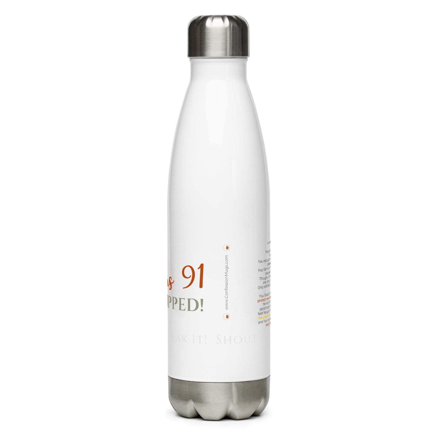 I Am Psalms 91 Equipped!  Stainless steel water bottle