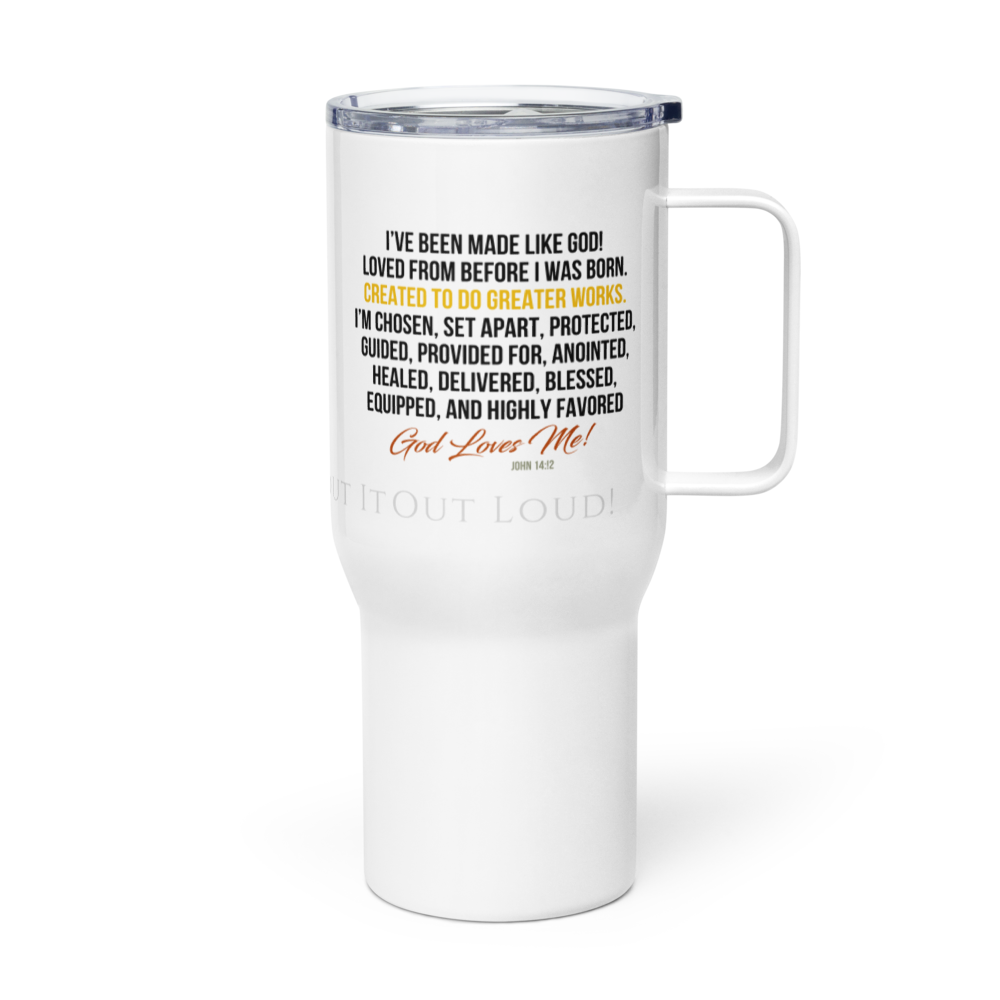 I am Loved! ❤️ TRAVEL Confession Mug™️ - 25 oz. Travel mug with a handle