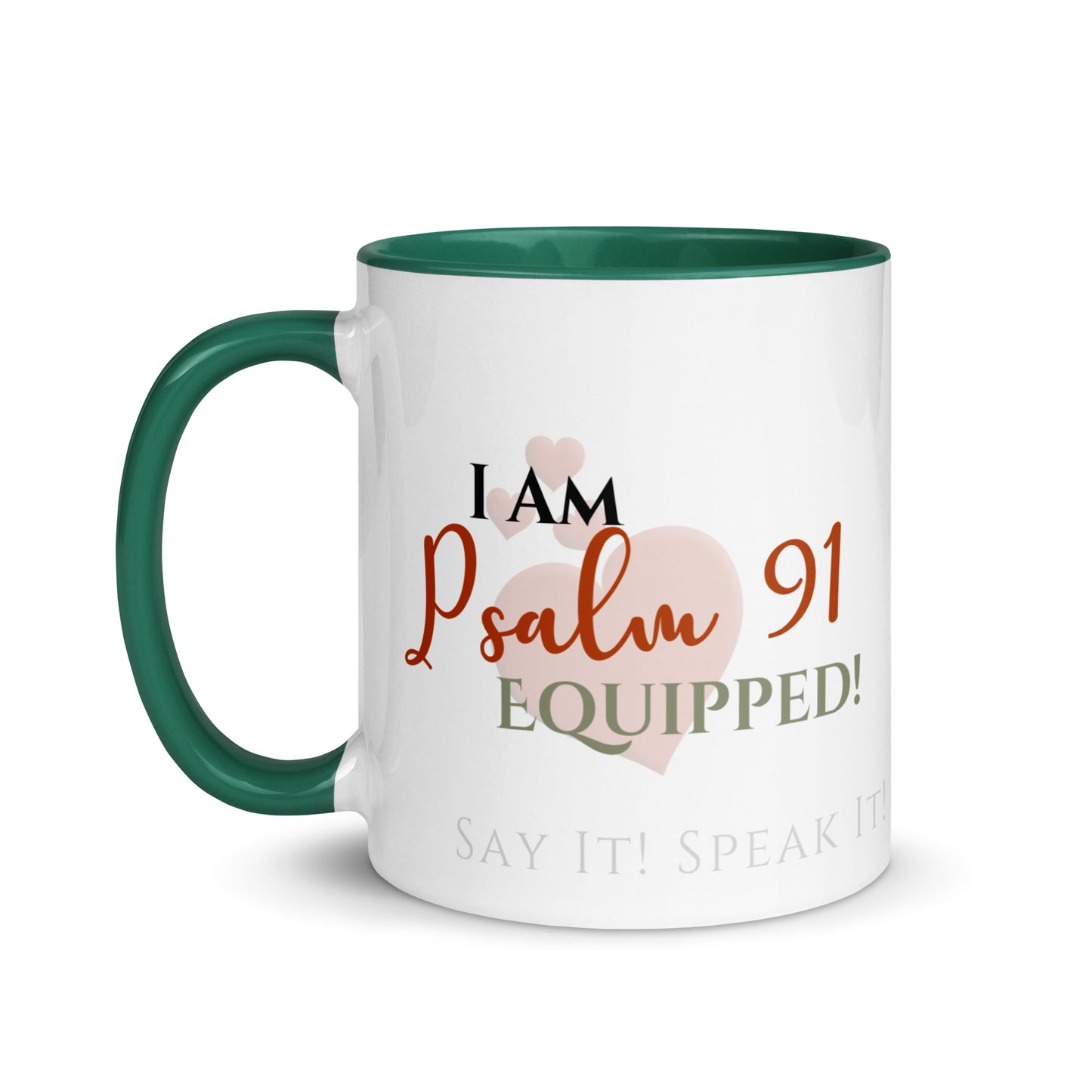 I am Psalm 91 Equipped! ❤️ Confession Mug, 15 oz. with Color Inside