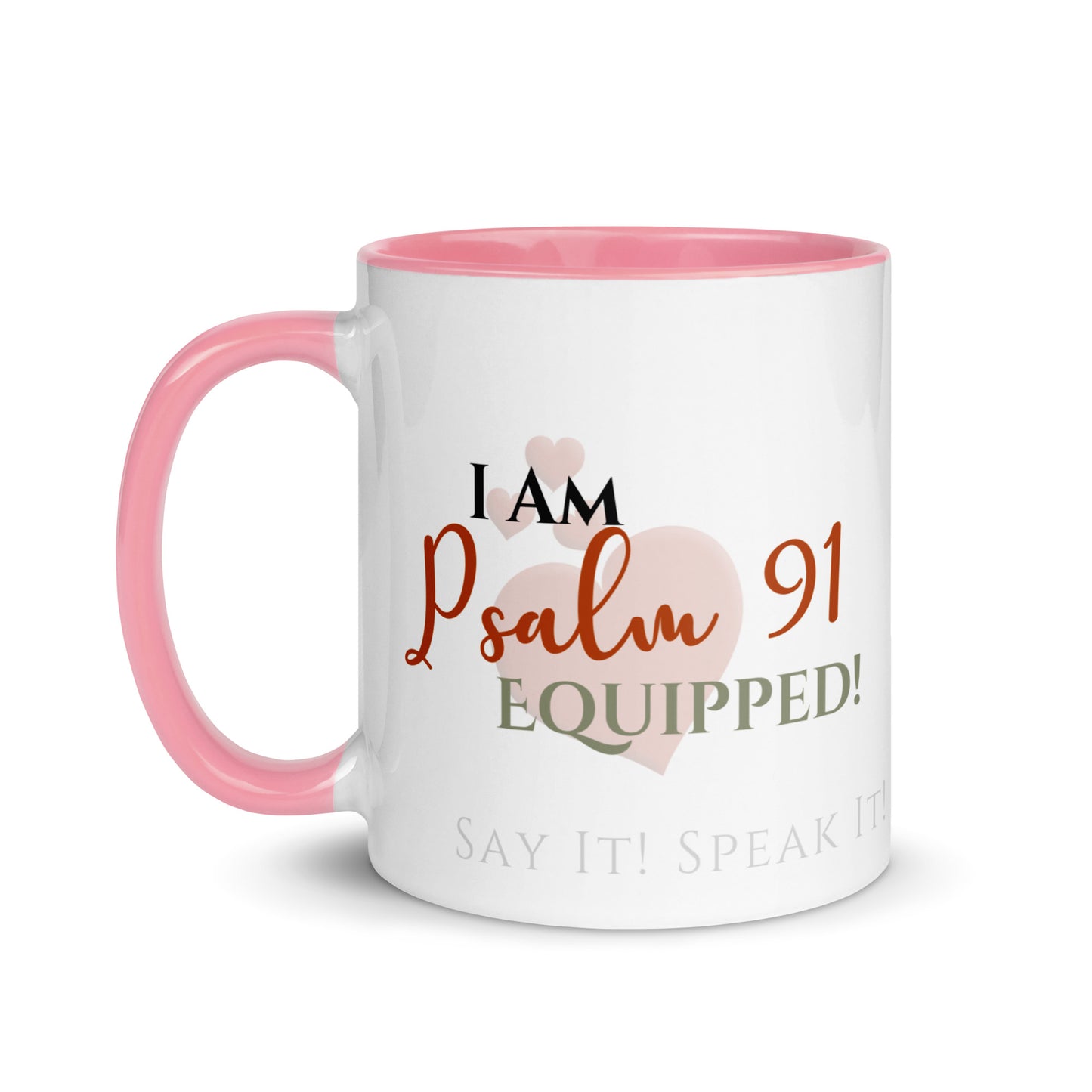 I am Psalm 91 Equipped! ❤️ Confession Mug, 15 oz. with Color Inside