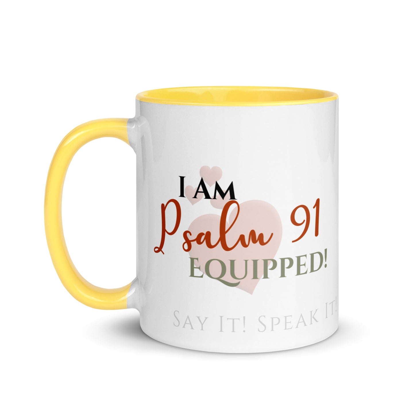 I am Psalm 91 Equipped! ❤️ Confession Mug, 15 oz. with Color Inside