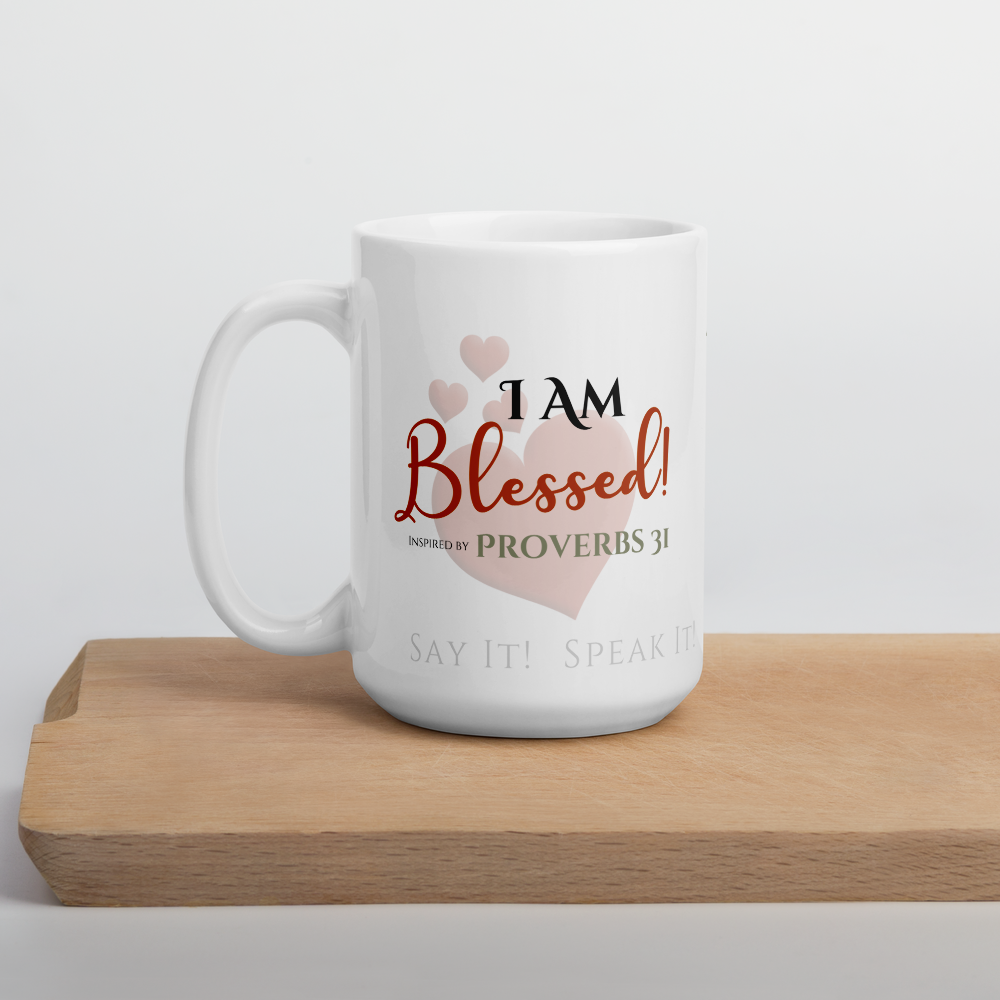 The Mother's Mug - I Am Blessed! ❤️ Confession Mug™️ - 20 oz. White Glossy mug