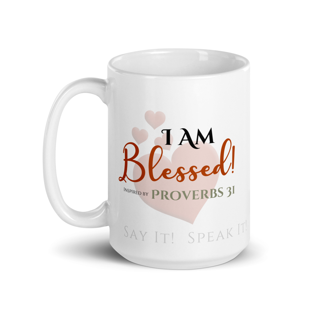 The Woman's Mug - I Am Blessed! ❤️ Confession Mug™️ - 20 oz. White Glossy mug